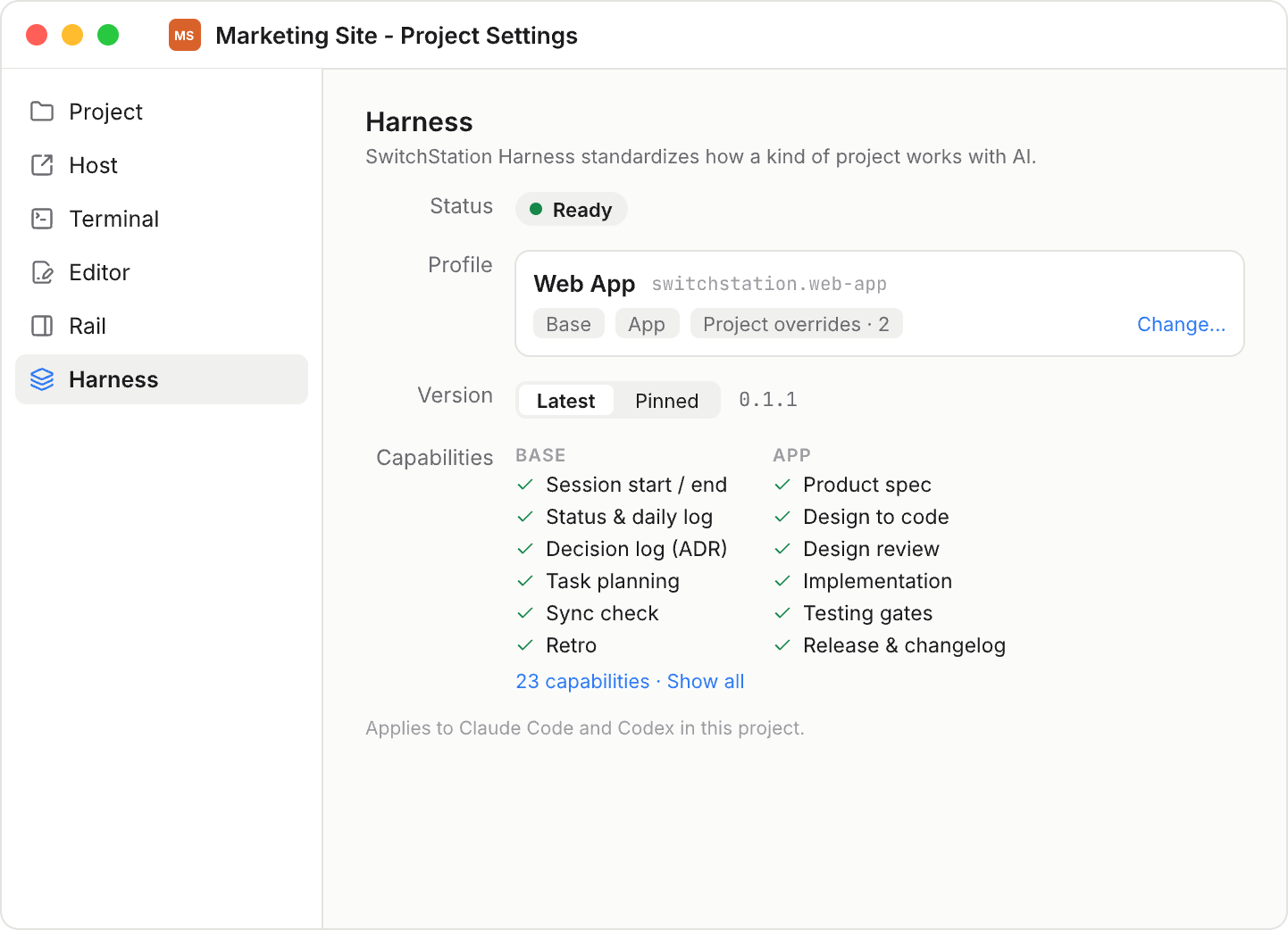 Project Settings của SwitchStation, tab Harness: trạng thái Ready, profile Web App, phiên bản 0.1.1 và danh sách khả năng.